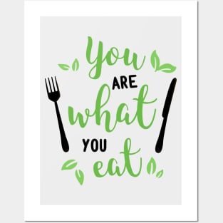 Culinary Wisdom: You Are What You Eat Funny Phrase Posters and Art